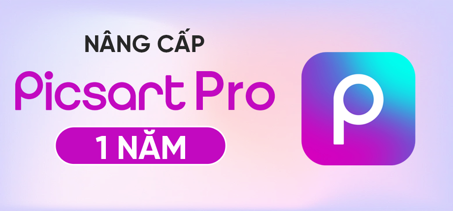 Picsart Pro 1 Năm - Nâng cấp chính chủ